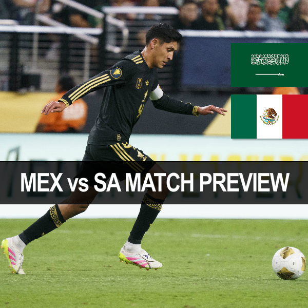 Match Preview: Mexico vs. Saudi Arabia